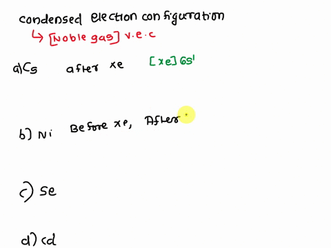 write-the-condensed-electron-configurations-for-the-following-atoms-using-the-appropriate-noble-ga-6-83045