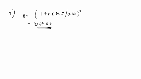 12-assuming-a-95-confidence-level-a-find-the-sample-size-required-to-achieve-a-margin-of-error-of-3-percentage-points-show-your-work-b-find-the-sample-size-required-to-achieve-a-margin-of-er-92253