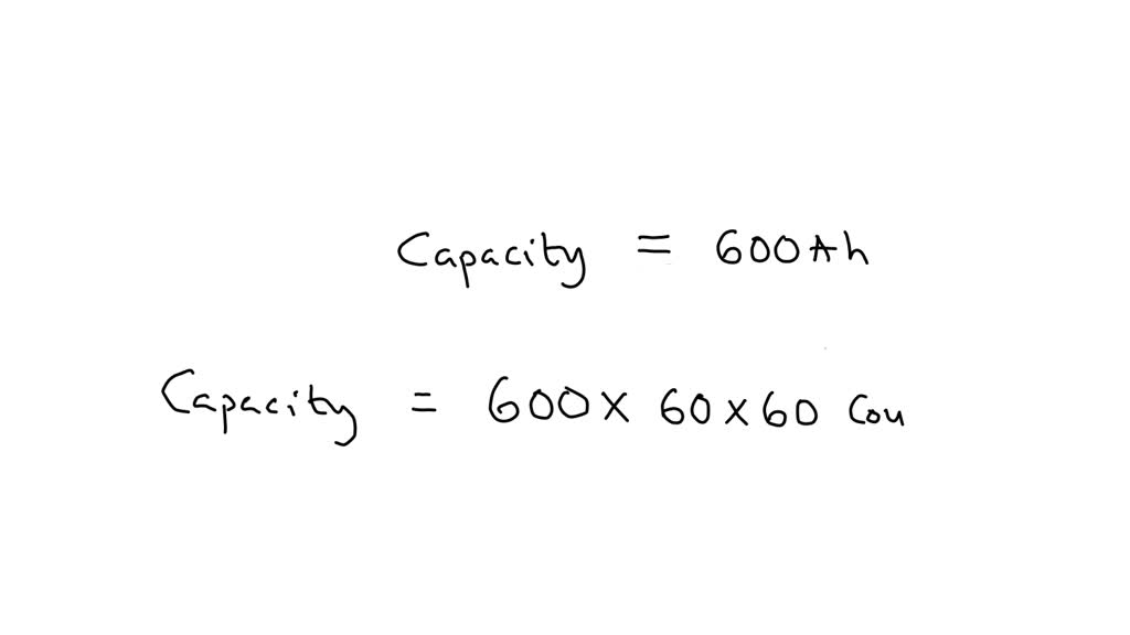 SOLVED A car battery is rated at 600 AH (i.e., amps x hours