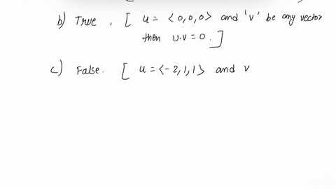 5-pts_-true-or-false-the-dot-same-thing-as-inner-product-of-two-vectors-in-r3-is-a-vector-in-r-if-u-0-000-is-the-zero-vector-in-r3-then-u-v-0-if-u-v-0-then-either-u-0-or-v-0-if-for-every-vec-76533