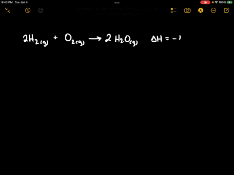 the-enthalpy-change-for-the-following-reaction-is-4836-kj-2h2-g-02-g-4-2h2o-g-therefore-the-enthalpy-change-for-the-following-reaction-is_-kj-4h2-g-202-g-5-4h2o-g-9672-9672-4836-4836-26825