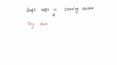 soap-helps-in-cleaning-clothes-because-a-chemicals-of-soap-change-b-it-increases-the-surface-tension-of-the-solution-c-it-absorbs-the-dirt-d-it-lowers-the-surface-tension-of-the-solution