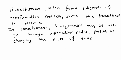 arcs-in-a-transshipment-problem-oa-must-connect-every-node-t0-a-transshipment-node-ob-indicate-the-direction-of-the-flow-oc-represent-the-cost-ofl-shipments-od-all-of-these-choices-are-corre-25439