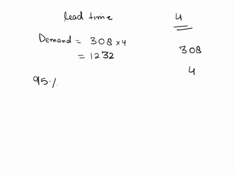 weekly-demand-for-quilts-at-macys-is-normally-distributed-with-a-mean-of-308-unitsweek-and-standard-deviation-of-78-unitsweek-the-lead-time-is-also-normally-distributed-with-mean-4-weeks-and-39516