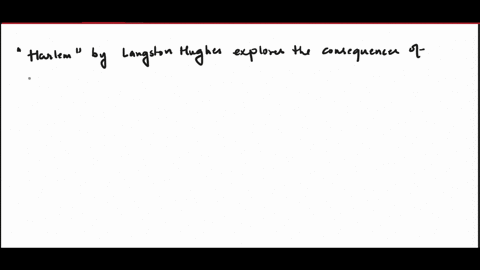 what-does-this-poem-mean-to-you-no-plagarism-harlem-by-langston-hughes-what-happens-to-a-dream-deferred-does-it-dry-up-like-a-raisin-in-the-sun-or-fester-like-a-sore-and-then-run-does-it-sti-34157