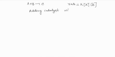the-rate-law-of-the-overall-reaction-a-b-c-is-rate-hajb-which-of-the-following-will-not-increase-the-rate-of-the-reaction-adding-catalyst-for-the-reaction-increasing-the-temperature-of-the-r-93502