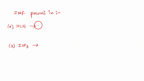 what-types-of-intermolecular-forces-would-you-predict-for-each-of-the-compounds-explain-your-reasoning-1-hcnhydrogen-cyanide-2iof5iodine-pentafluoride-oxide-92775