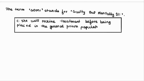 miyoko-has-been-found-gbmi-in-her-criminal-trial-this-means-that-a-her-trial-could-have-taken-place-in-any-state-in-the-us-b-her-lawyer-employed-the-insanity-defense-c-she-will-receive-treat-90163