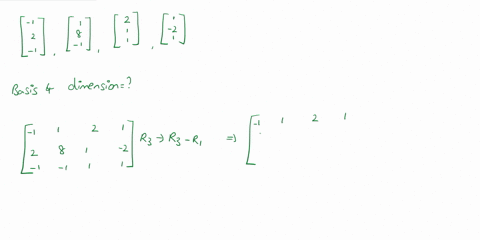let-w-be-a-subspace-of-r3-spanned-by-the-vectors-2-h-2-find-the-dimension-and-a-basis-for-w_-12264
