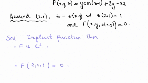 let-f-r-3-r-be-given-by-the-formula-fx-y-z-y-sinz-1-2y-xz-a-show-that-there-is-a-neighborhood-u-in-the-x-y-plane-containing-the-point-x-y-2-1-on-which-one-can-define-a-c-1-function-z-zx-y-su-25366