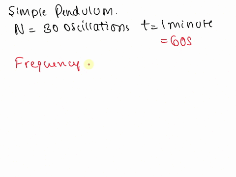 1-a-simple-pendulum-completes-30-oscillations-in-one-minute-find-its-frequency-and-time-period-88087