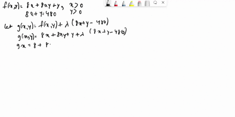 use-lagrange-multipliers-to-maximize-fxy-8x-8xy-y-where-x0-y0-subject-to-the-constraint-8xy-480-41549