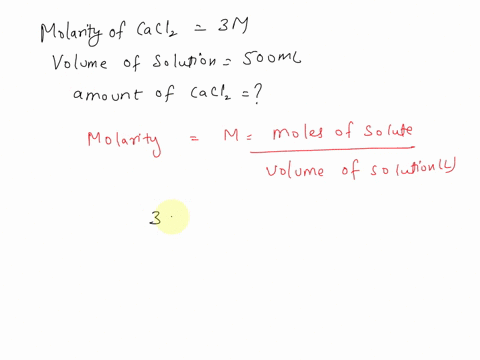 how-many-grams-of-cacl2-in-500-ml-of-a-300m-of-cacl2-solution-88267