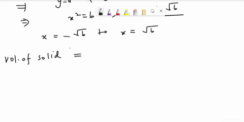 the-area-bounded-by-the-parabola-ayx2-and-the-line-yb-is-revolved-about-the-x-axis-what-is-the-volume-generated-88862