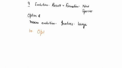 please-give-me-a-quick-answers-to-all-of-the-questions-below-i-just-want-to-verify-my-answers-question-9-evolution-that-results-in-the-formation-of-new-species-or-other-large-groupings-of-li-84612
