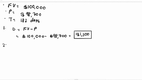 a-six-month-ie-182-days-treasury-bill-with-a-face-value-of-100000-was-just-issued-at-a-price-of-98700-based-on-this-information-calculate-the-dollar-discount-mmy-and-bey-also-determine-the-d-13348