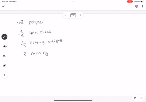 please-help-me-on-this-question-8-there-are-48-people-in-a-gym-class-what-fraction-represents-the-number-point-of-people-running-5-8-of-the-people-were-in-spin-class-1-3-of-the-people-were-l-47135