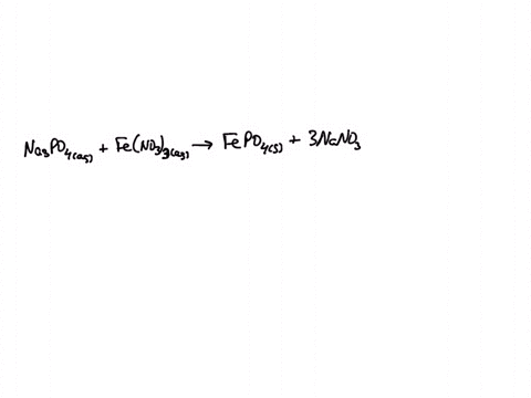 does-a-reaction-occur-when-aqueous-solutions-of-sodium-phosphate-and-ironiii-nitrate-are-combined-yes-or-no-if-a-reaction-does-occur-write-the-net-ionic-equation-62111