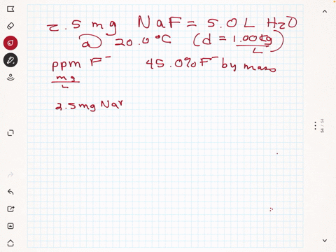 a-solution-is-made-by-dissolving-25-mg-sodium-fluoride-naf-in-50-l-of-water-at-200-degree-celsius-what-is-the-fluoride-ion-concentration-in-ppm-of-the-resulting-solution-given-the-naf-is-450-41193