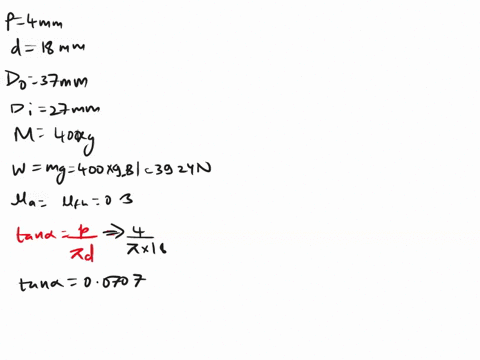 13a-single-threaded-trapezoidal-metric-thread-has-a-pitch-of-4-mmand-a-mean-diameter-of-18-mmit-is-used-as-a-translation-screw-in-conjunction-with-a-collar-having-an-outside-diameter-of-37-m-63792