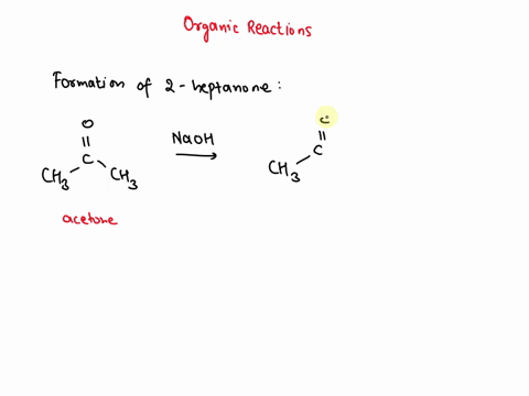 1-write-chemical-equations-and-mechanism-for-synthesis-of-2-heptanone-2-heptanone-from-acetone-and-any-other-organic-reagents-containing-four-or-less-carbon-atoms-you-can-only-use_the-specif-61296