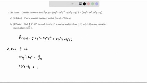 7-left16right-points-consider-the-vector-field-vecfx-yleft2-x-y23-x2right-vecileft2-x2-y4-yright-vecjleftlangle-2-x-y23-x2-2-x2-y4-yrightrangle-a-10-points-find-a-potential-function-f-so-that-vecfx-yn