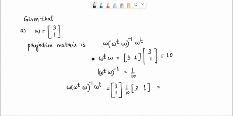 tis-the-projection-onto-the-vector-w-3-1-in-r2-tv-projwv-v-1-5-a-find-the-standard-matrix-a-for-the-linear-transformation-t-use-a-to-find-the-image-of-the-vector-tlv-45837