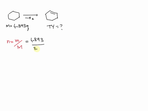 what-is-the-theoretical-yield-of-cyclohexene-if-4893-g-of-cyclohexane-is-reacted-35255