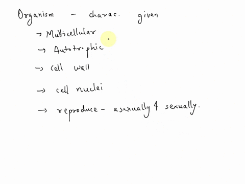 will-give-out-brainlest-plz-help-asap-answer-ecology-what-type-of-organism-is-it-clues-multicellular-autotrophic-has-cell-walls-has-cell-nuclei-plural-for-nucleus-can-reproduce-sexually-or-a-98534