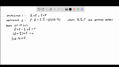 state-true-or-false-a-x-c-b-x-c-implies-ca-cb-ca-b-where-a-b-and-c-are-general-vectors-show-your-solutions-without-skipping-steps-19912