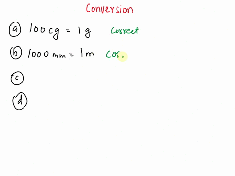 which-of-these-equalities-is-not-correct-a-100-cg-18-c-1-cm3-1-ml-b-1000-mm-1-m-d-10-kg-1g-98185