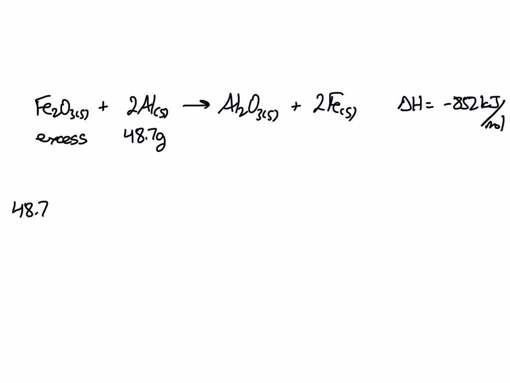 SOLVED: How much energy is evolved during the reaction of 48.7 g of Al ...