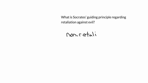 what-is-socrates-guiding-principle-regarding-retaliation-against-evil