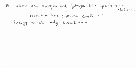 why-is-it-much-harder-to-explain-the-line-spectra-of-polyelectronic-atoms-and-ions-than-it-is-to-e-5-82789