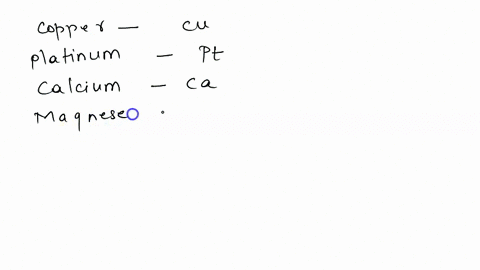 write-the-symbols-for-the-following-elements-a-copper-b-platinum-c-calcium-d-manganese-e-iron-mathbf-03183