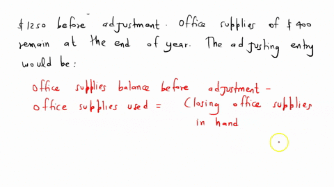 zach-company-has-a-balance-in-office-supplies-of1250before-adjustment-office-supplies-of400remain-at-the-end-of-the-year-the-adjusting-entry-would-be-28691