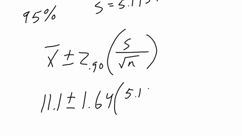 sample-mean-111-sample-standard-deviation-51951-n-10-construct-a-90-confidence-interval-for-the-population-mean-construct-a-95-confidence-interval-for-the-population-mean