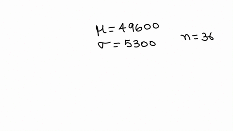 assume-that-the-salaries-of-elementary-school-teachers-in-the-united-states-are-normally-distributed-with-a-mean-of-49600-and-a-standard-deviation-of-5300-if-36-teachers-are-randomly-selecte-05661