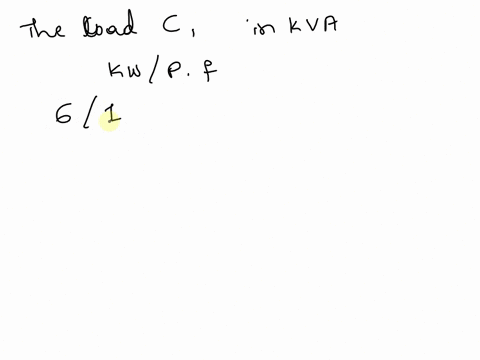 the-following-loads-are-connected-to-a-120240-volt-three-wire-line-shown-in-the-figure-load-a-c1-6-kw-cos-10-load-b-c2-48-kw-cos-08-at-load-c-c3-18-kva-cos-07-at-calculate-the-total-of-the-l-68512