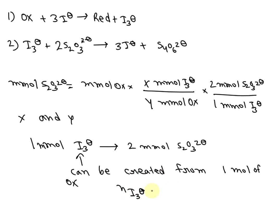 SOLVED Iodometric Titrations Oxidant (analyte) converts iodide to
