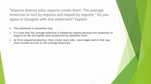 imports-destroy-jobs-exports-create-them-the-average-american-is-hurt-by-imports-and-helped-by-exports-do-you-agree-or-disagree-with-this-statement-explain-08783