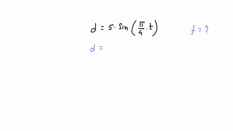 for-the-simple-harmonic-motion-equation-d5sinpi4t-what-is-the-frequency-30918