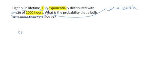 the-life-of-a-light-bulb-is-exponentially-distributed-with-a-mean-of-1000-hours-what-is-the-probability-that-the-bulb-will-last-more-than-1200-hours-a-3012-b-4345-c-3679-d-6988-13946