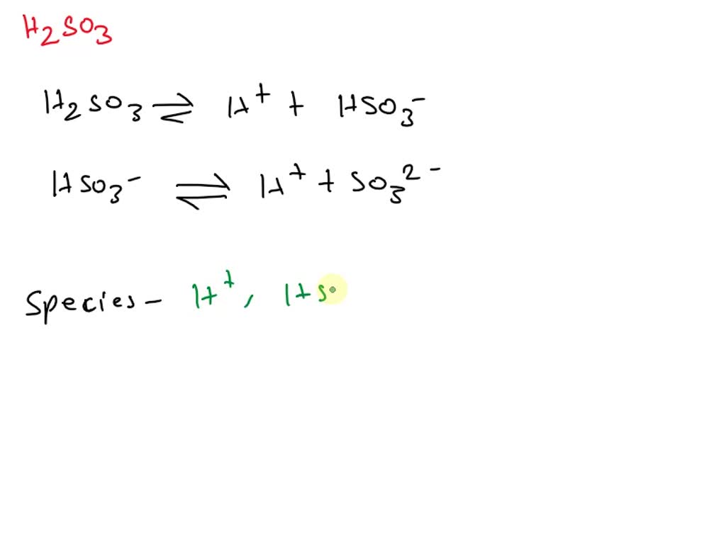 SOLVED: When H2SO3 dissolves in water, what are the solute particles in ...