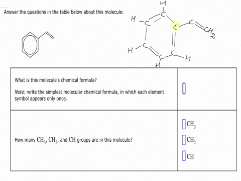 answer-the-questions-in-the-table-below-about-this-molecule-what-is-this-molecules-chemical-formula-note-write-the-simplest-molecular-chemical-formula-in-which-each-element-symbol-appears-only-once-ho