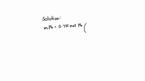 question-submit-determine-the-mass-in-grams-of-0735-moles-of-pb-1-mol-of-pb-has-a-mass-of-20722g-x100-37868