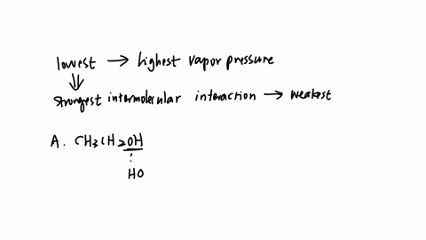 which-of-the-following-correctly-ranks-the-compounds-in-order-of-lowest-vapor-pressure-to-highest-vapor-pressure-based-only-in-intermolecular-forces