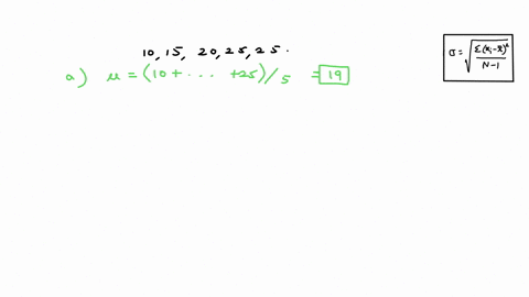 given-the-following-values-10-15-25-20-25-what-is-the-mean-4-what-is-the-median-what-is-the-mode-what-is-the-standard-deviation-35743
