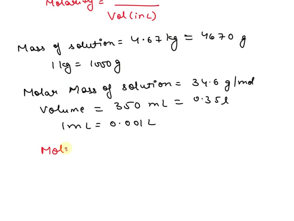 solved-if-a-solution-contained-a-substance-of-4-67-kg-molar-mass-of
