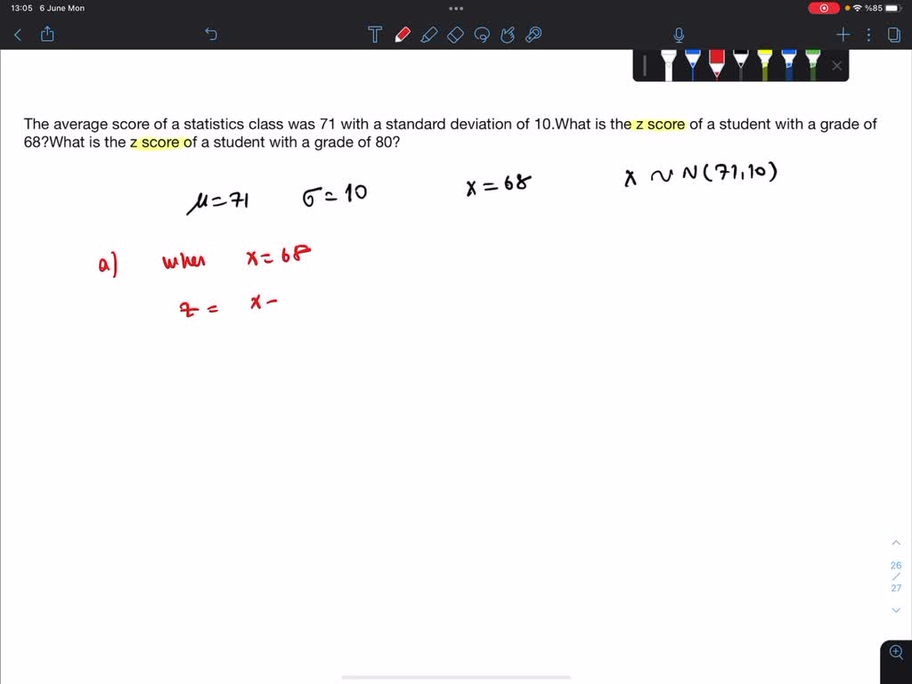 SOLVED: The average score of a statistics class was 71 with a standard  deviation of 10. What is the z-score of a student with a grade of 68? What  is the z-score